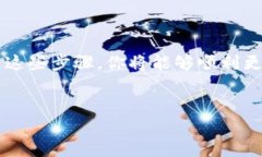 更换 TokenIM 钱包的方法相对简单，以下是一些步